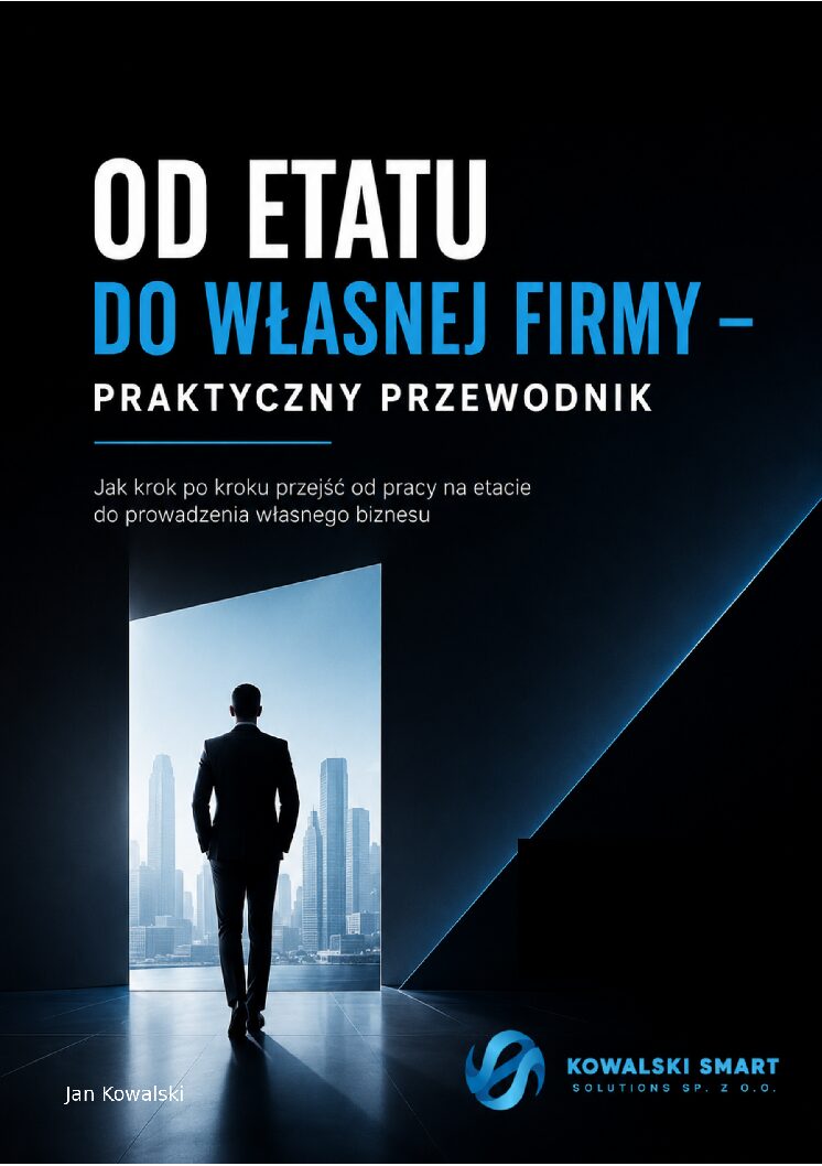 Ebook: Od etatu do własnej firmy - praktyczny poradnik.